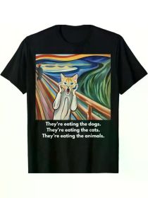 The Scream Graphic Cotton T-Shirt - "They're Eating The Dogs, They're Eating The Cats" Design, Comfortable Crew Neck Short Sleeve Top (Color: Black, size: L)