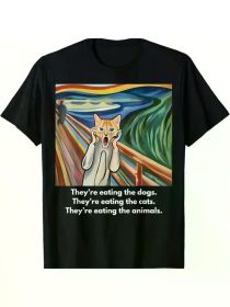 The Scream Graphic Cotton T-Shirt - "They're Eating The Dogs, They're Eating The Cats" Design, Comfortable Crew Neck Short Sleeve Top (Color: Black, size: M)